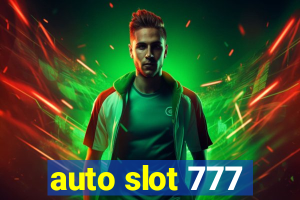 auto slot 777