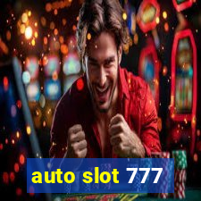 auto slot 777