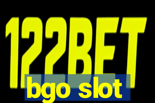 bgo slot