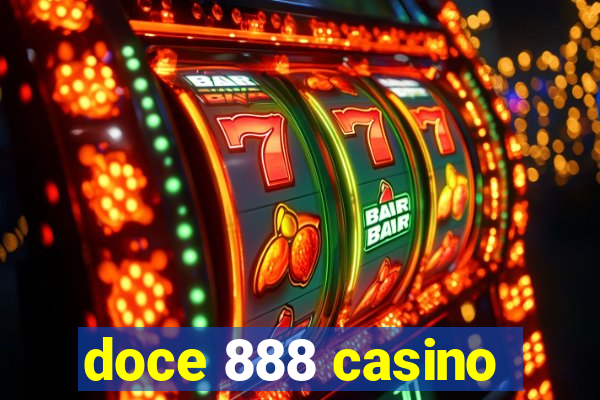 doce 888 casino