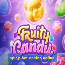 spicy bet casino online