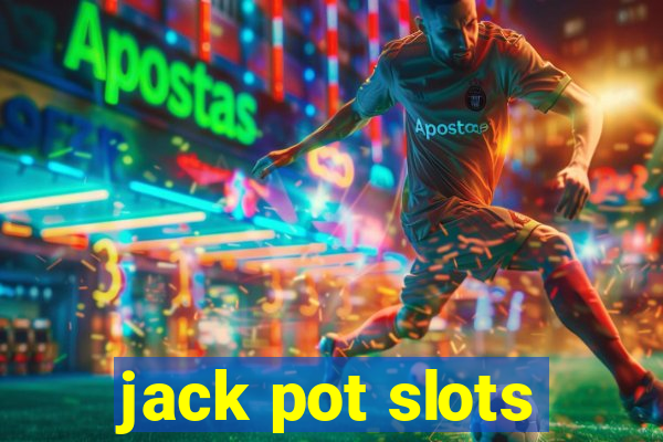 jack pot slots