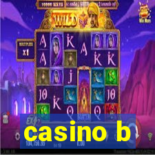 casino b