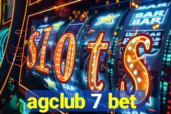 agclub 7 bet