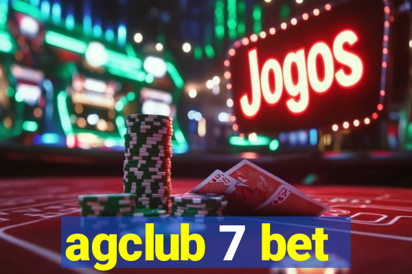 agclub 7 bet