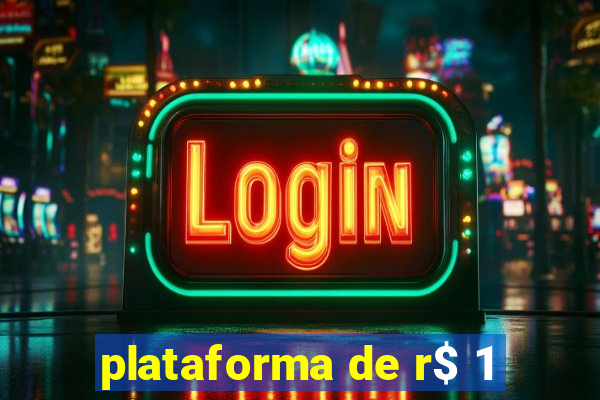 plataforma de r$ 1