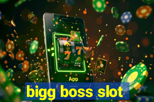 bigg boss slot