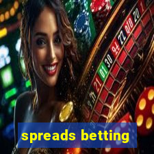 spreads betting