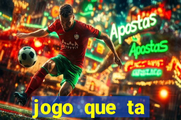 jogo que ta pagando sem deposito