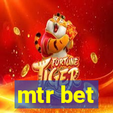 mtr bet