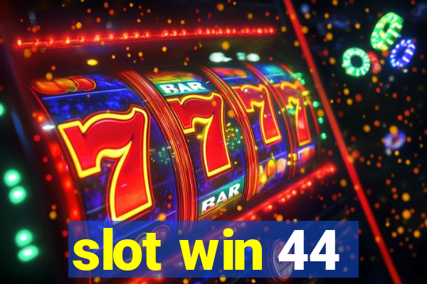 slot win 44