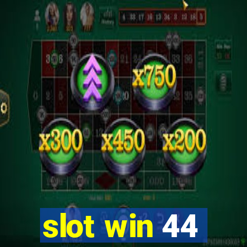 slot win 44