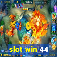 slot win 44