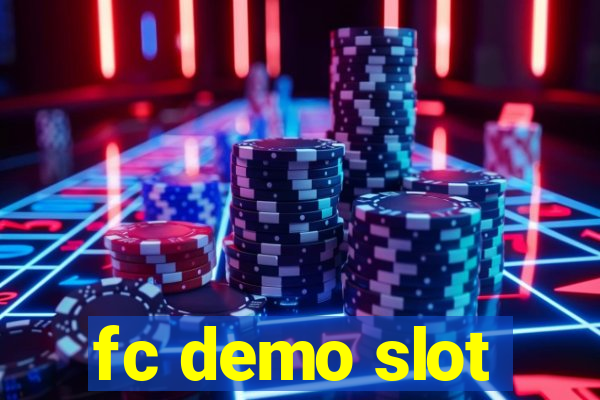 fc demo slot