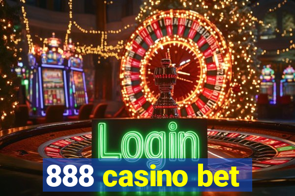 888 casino bet