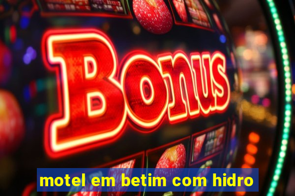 motel em betim com hidro