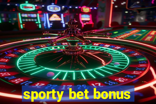 sporty bet bonus