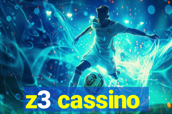 z3 cassino