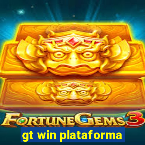 gt win plataforma