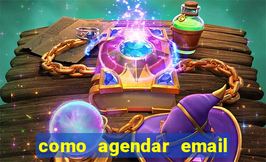 como agendar email no outlook