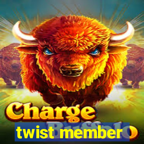 twist member