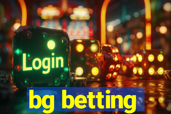 bg betting