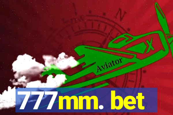 777mm. bet