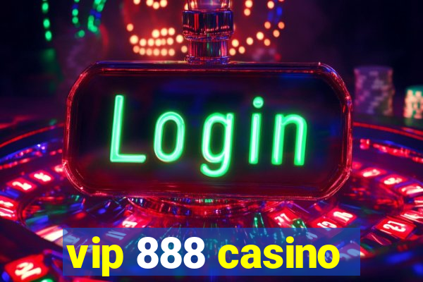 vip 888 casino