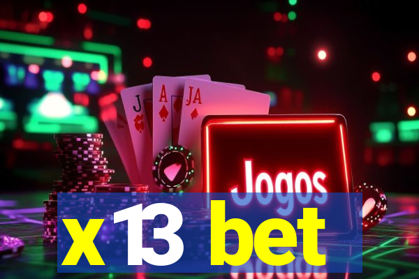 x13 bet