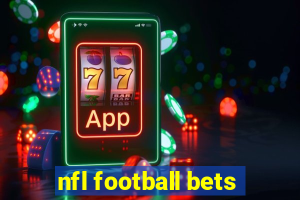 nfl football bets