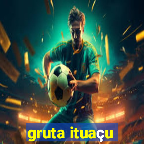 gruta ituaçu