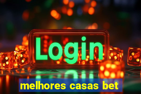 melhores casas bet