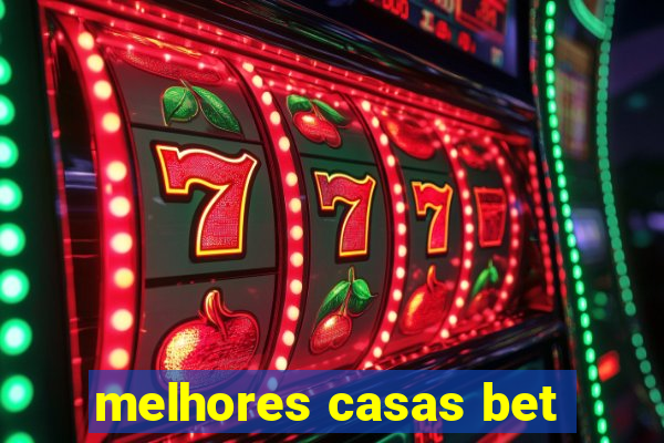 melhores casas bet