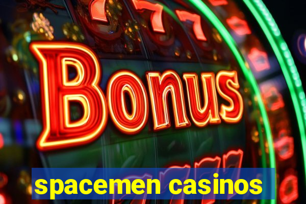 spacemen casinos