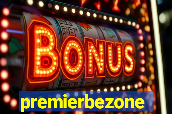 premierbezone