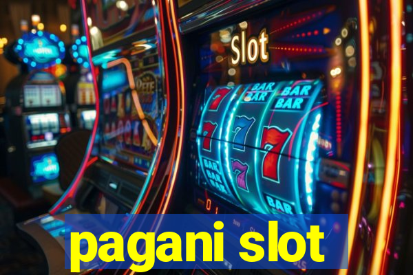 pagani slot