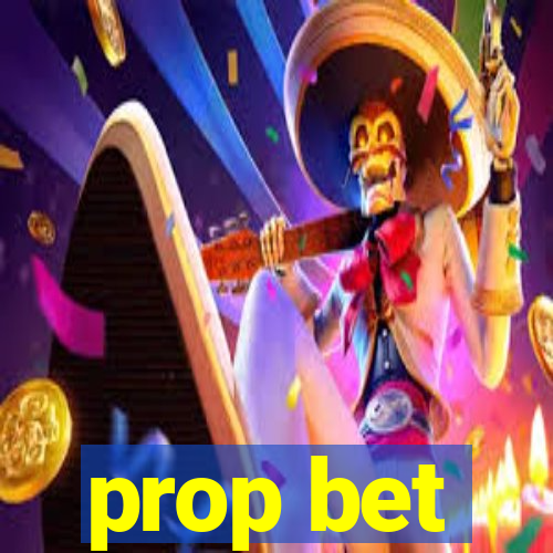 prop bet