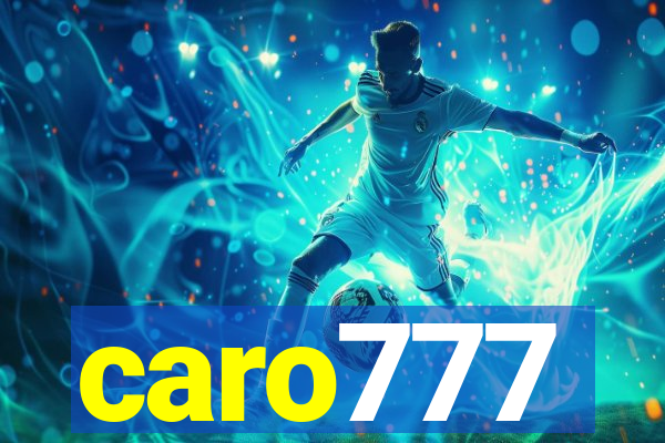 caro777