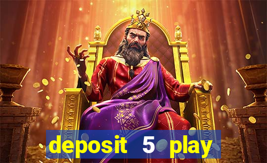 deposit 5 play with 30 bingo