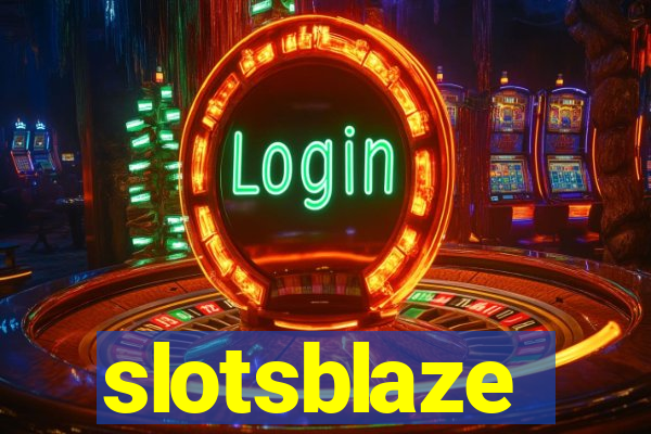 slotsblaze