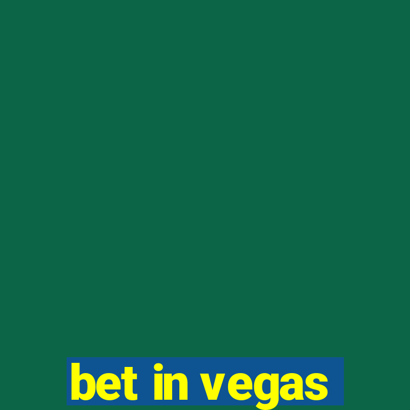 bet in vegas