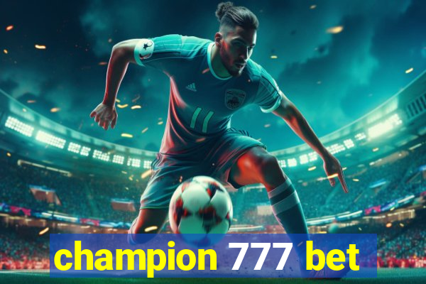 champion 777 bet