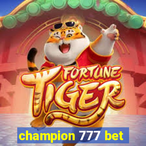 champion 777 bet