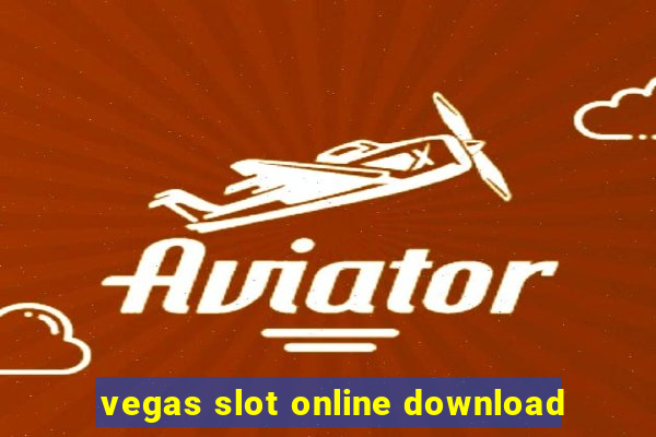 vegas slot online download