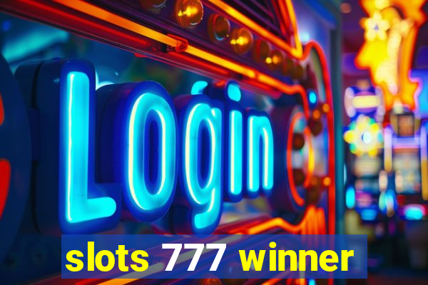 slots 777 winner