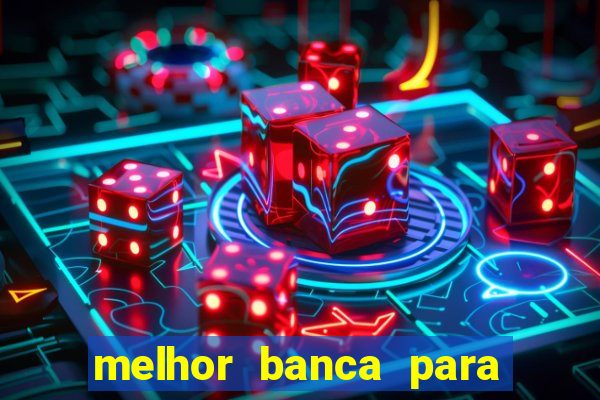 melhor banca para jogar fortune tiger