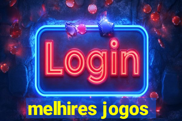 melhires jogos