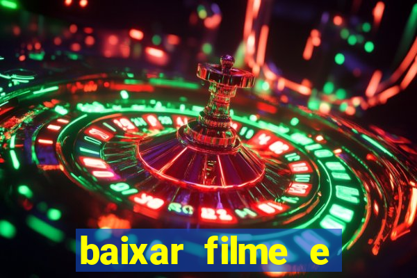 baixar filme e series mp4