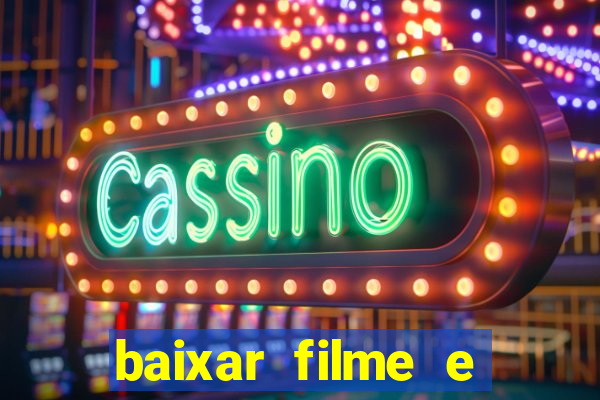 baixar filme e series mp4