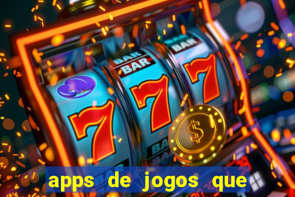 apps de jogos que realmente pagam